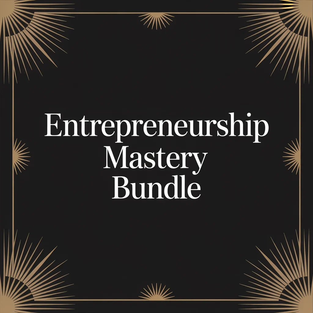 Entrepreneurship Mastery Bundle